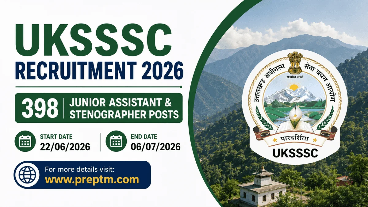 UKSSSC Recruitment 2026: 398 Junior Assistant & Stenographer Posts